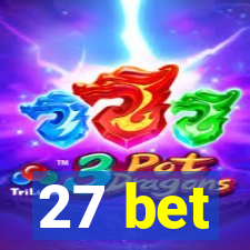 27 bet